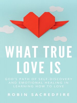 cover image of What True Love Is